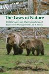 自然法则:反思生态系统管理的进化Kalyani罗宾斯的法律和政策
