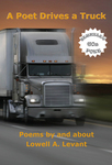 诗人开着卡车:诗歌和洛厄尔A黎凡特的洛厄尔黎凡特
