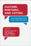 文化、修辞、投票:2012年的总统大选,道格拉斯·m·Brattebo汤姆Lansford,杰克Covarrubias,罗伯特·j·保利Jr .)